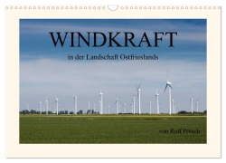 Cover-Bild zum Titel 'Windkraft in der Landschaft Ostfrieslands (Wandkalender 2026 DIN A3 quer), CALVENDO Monatskalender' von 'Rolf Pötsch'
