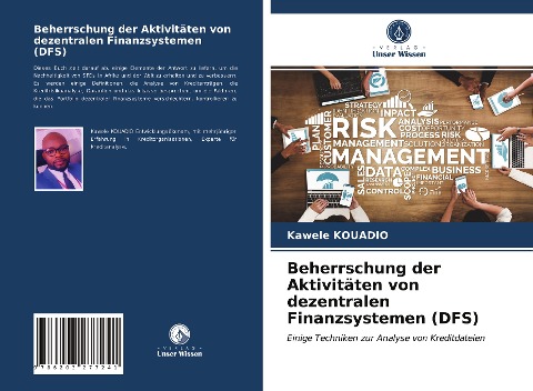 Beherrschung der Aktivitäten von dezentralen Finanzsystemen (DFS) - Kawele Kouadio
