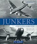 Cover-Bild zum Titel 'Das große Junkers Flugzeugbuch' von 'Helmut Erfurth'