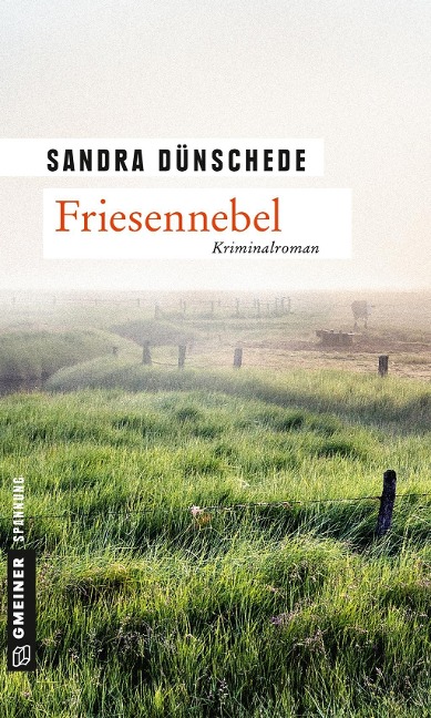 Friesennebel - Sandra Dünschede