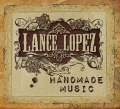 Cover-Bild zum Titel 'Handmade Music' von 'Lance Lopez'