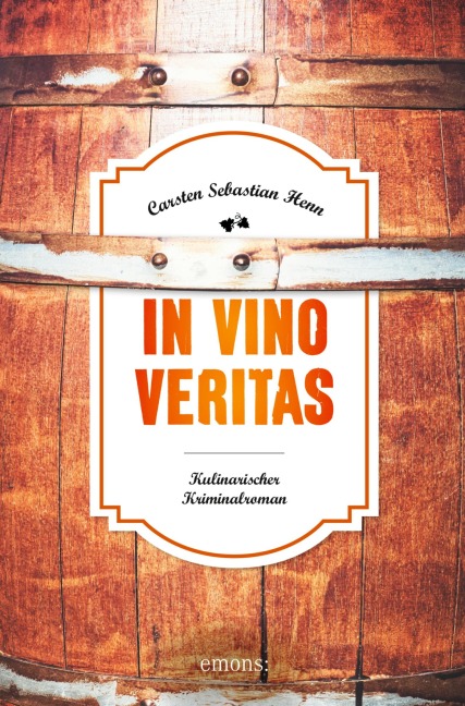 In Vino Veritas - Carsten Sebastian Henn