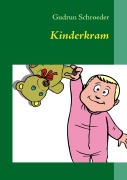 Cover-Bild zum Titel 'Kinderkram' von 'Gudrun Schroeder'