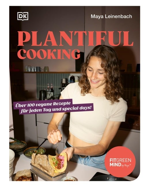 Plantiful Cooking - Maya Leinenbach