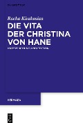 Die Vita der Christina von Hane - Racha Kirakosian