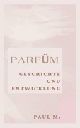 Parfüm - Paul M.