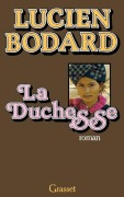 Cover-Bild zum Titel 'La duchesse' von 'Lucien Bodard'