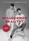 Cover-Bild zum Titel 'Willkommen Realität' von 'Heiko Lochmann, Roman Lochmann'