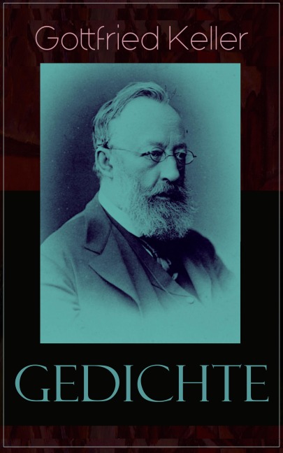 Gedichte - Gottfried Keller