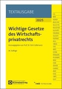 Wichtige Gesetze des Wirtschaftsprivatrechts - 