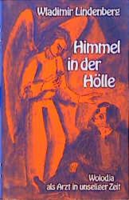 Himmel in der Hölle - Wladimir Lindenberg