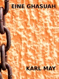 Cover-Bild zum Titel 'Eine Ghasuah' von 'Karl May'