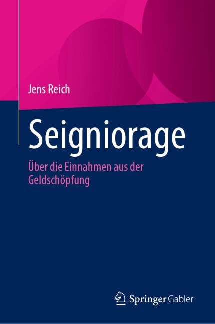 Seigniorage - Jens Reich