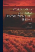 Cover-Bild zum Titel 'Storia Della Siciliana Rivoluzione Del 1848-49; Volume 2' von 'Carlo Gemelli'