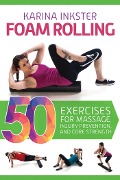 Cover-Bild zum Titel 'Foam Rolling' von 'Karina Inkster'
