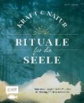 Cover-Bild zum Titel 'Kraft- und Natur-Rituale für die Seele' von 'Beate Tschirch'