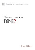 Dlaczego mam ufa¿ Biblii? (Why Trust the Bible?) (Polish) - Greg Gilbert