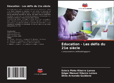 Éducation - Les défis du 21e siècle - Estela Pinto Ribeiro Lamas, Edgar Manuel Ribeiro Lamas, Dinis Armando Guidione