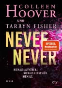 Cover-Bild zum Titel 'Never Never' von 'Colleen Hoover, Tarryn Fisher'