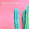 Cover-Bild zum Titel 'The Girl at the Door Lib/E' von 'Veronica Raimo'