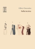 Sulla tecnica - Gilbert Simondon
