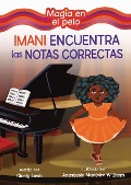 Cover-Bild zum Titel 'Imani Encuentra Las Notas Correctas (Imani Finds the Right Notes)' von 'Cicely Lewis'