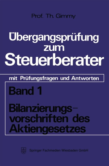 Bilanzierungsvorschriften des Aktiengesetzes - Theodor Gimmy
