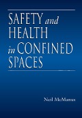 Cover-Bild zum Titel 'Safety and Health in Confined Spaces' von 'Neil McManus'