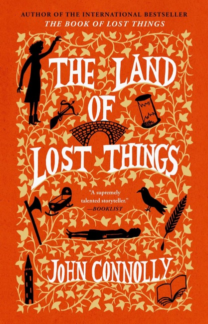 The Land of Lost Things - John Connolly