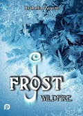 Cover-Bild zum Titel 'Wildfire. J. Frost' von 'Isabella Zovini'