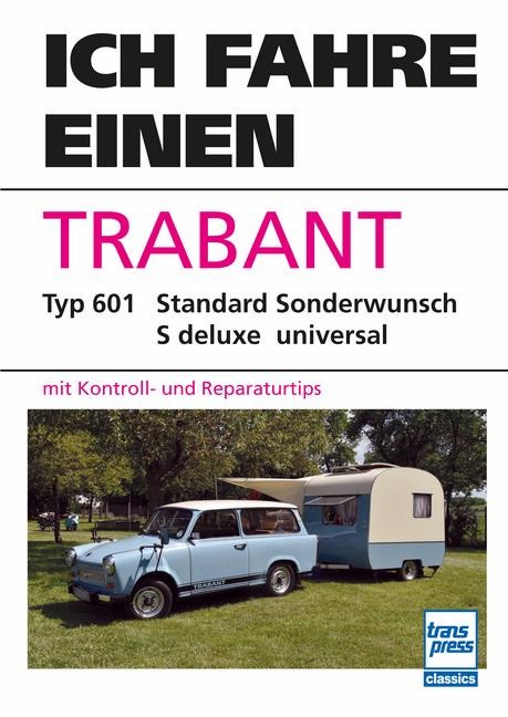 Ich fahre einen Trabant - Gerhard Klausing, Bodo Hesse