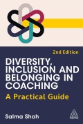 Cover-Bild zum Titel 'Diversity, Inclusion and Belonging in Coaching' von 'Salma Shah'