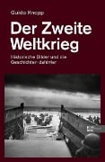 Der Zweite Weltkrieg - Guido Knopp