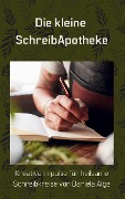 Cover-Bild zum Titel 'Die kleine SchreibApotheke' von 'Daniela Alge'