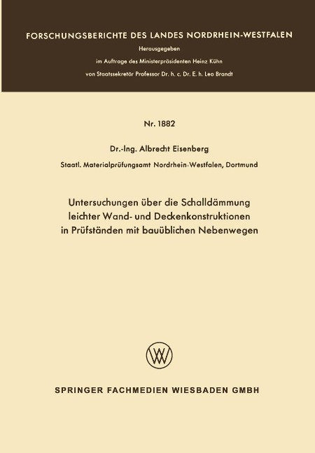 Untersuchungen über die Schalldämmung leichter Wand- und Deckenkonstruktionen in Prüfständen mit bauüblichen Nebenwegen - Albrecht Eisenberg