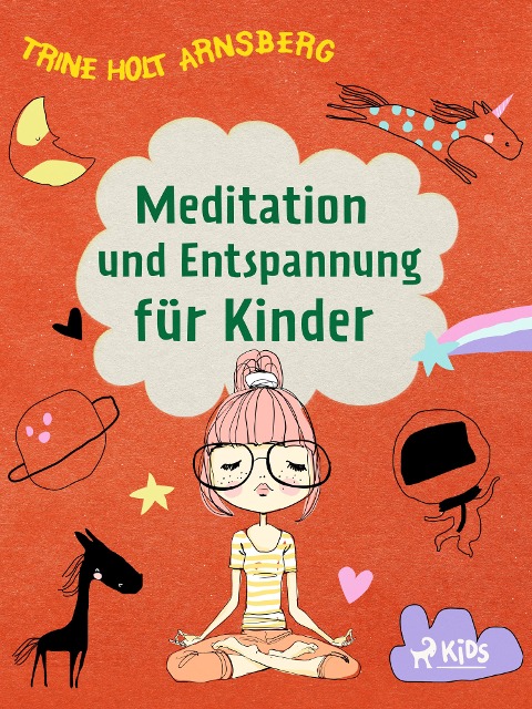 Meditation und Entspannung für Kinder - Trine Holt Arnsberg
