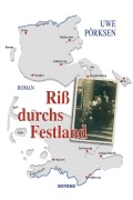 Cover-Bild zum Titel 'Riß durchs Festland' von 'Uwe Pörksen'