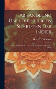 Cover-Bild zum Titel 'Abhandlung Über Die Heiligen Schriften Der Indier' von 'Henry T Colebrooke'