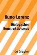 Dialogischer Konstruktivismus - Kuno Lorenz
