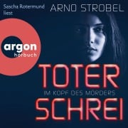 Cover-Bild zum Titel 'Im Kopf des Mörders - Toter Schrei' von 'Arno Strobel'