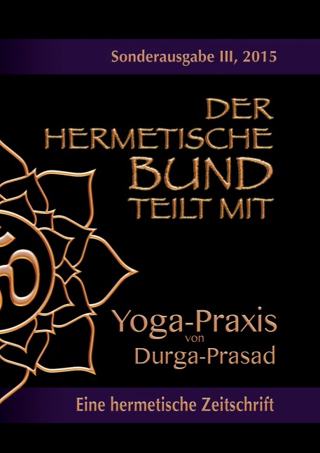 Der hermetische Bund teilt mit - Durga Prasad