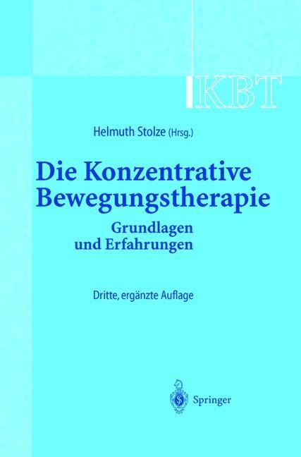 KBT - Die Konzentrative Bewegungstherapie - 