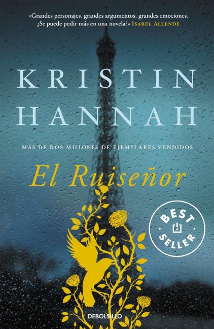 El Ruiseñor / The Nightingale - Kristin Hannah