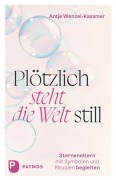 Cover-Bild zum Titel 'Plötzlich steht die Welt still' von 'Antje Wenzel-Kassmer'