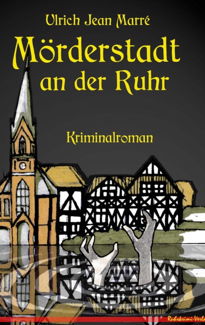 Mörderstadt an der Ruhr - Ulrich Jean Marré