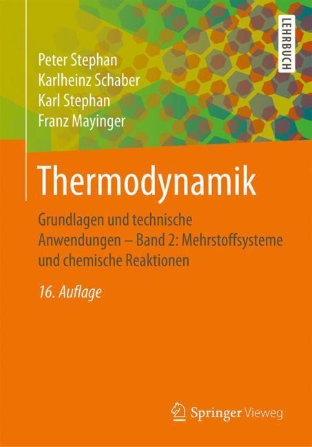 Thermodynamik - Peter Stephan, Franz Mayinger, Karl Stephan, Karlheinz Schaber