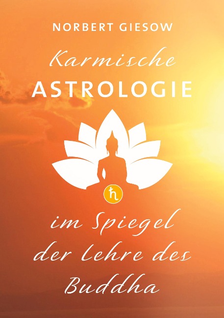 Karmische Astrologie - Norbert Giesow