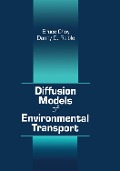 Cover-Bild zum Titel 'Diffusion Models of Environmental Transport' von 'Bruce Choy, Danny D. Reible'