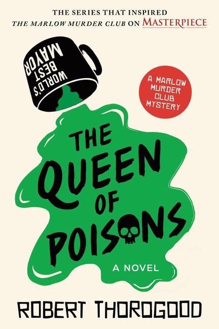 The Queen of Poisons - Robert Thorogood