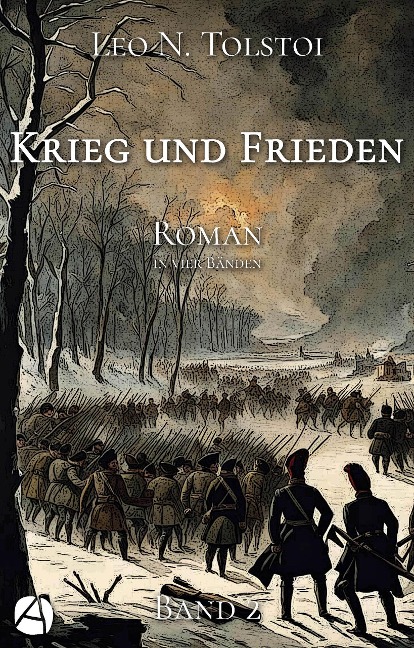 Krieg und Frieden. Band Zwei - Leo N. Tolstoi